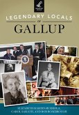 Legendary Locals of Gallup (eBook, ePUB)