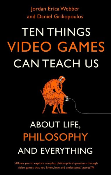 Ten Things Video Games Can Teach Us (eBook, ePUB) Ten Things Video Games Can Teach Us (eBook, ePUB)