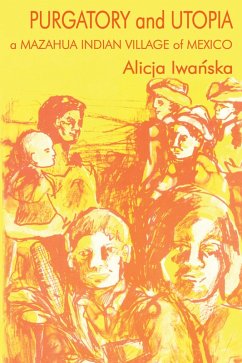 Purgatory and Utopia (eBook, ePUB) - Iwanska, Alicja