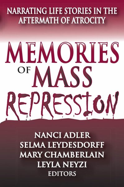 Memories of Mass Repression (eBook, ePUB) Memories of Mass Repression (eBook, ePUB)