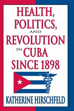 Health, Politics, and Revolution in Cuba Since 1898 (eBook, ePUB) Cover Health, Politics, and Revolution in Cuba Since 1898 (eBook, ePUB)