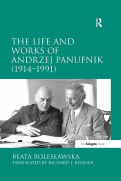 Cover The Life and Works of Andrzej Panufnik (1914-1991) (eBook, ePUB)