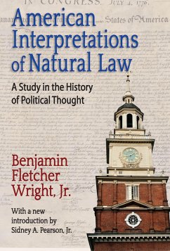 American Interpretations of Natural Law (eBook, ePUB) - Wright, Benjamin Fletcher
