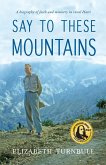 Say to These Mountains (eBook, ePUB)