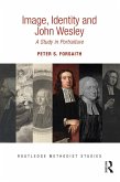 Image, Identity and John Wesley (eBook, ePUB)