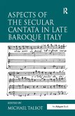 Aspects of the Secular Cantata in Late Baroque Italy (eBook, ePUB)