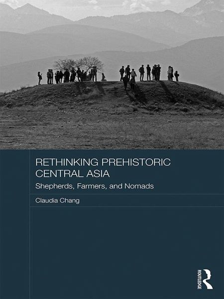 Rethinking Prehistoric Central Asia (eBook, ePUB) Rethinking Prehistoric Central Asia (eBook, ePUB)