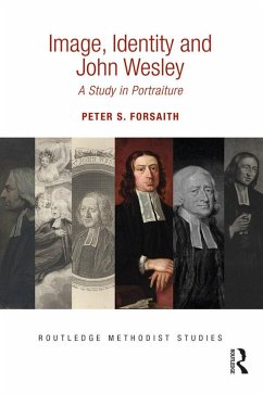 Image, Identity and John Wesley (eBook, PDF) - Forsaith, Peter S.