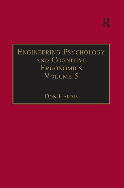 Engineering Psychology and Cognitive Ergonomics (eBook, ePUB) Engineering Psychology and Cognitive Ergonomics (eBook, ePUB)