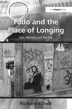 Fado and the Place of Longing (eBook, ePUB) - Elliott, Richard