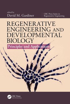 Regenerative Engineering and Developmental Biology (eBook, ePUB)