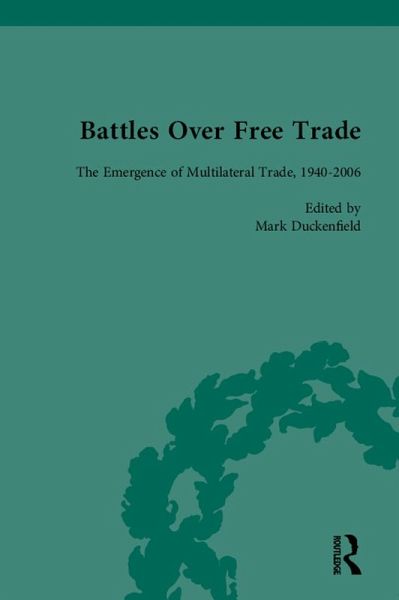 Battles Over Free Trade, Volume 4 (eBook, ePUB) Battles Over Free Trade, Volume 4 (eBook, ePUB)