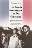 The French Genealogy of the Beat Generation (eBook, ePUB)