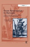 From Renaissance to Baroque (eBook, ePUB)