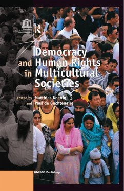 Democracy and Human Rights in Multicultural Societies (eBook, ePUB) - Guchteneire, Paul De