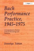 Bach Performance Practice, 1945-1975 (eBook, ePUB)