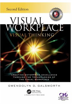Visual Workplace Visual Thinking (eBook, PDF) - Galsworth, Gwendolyn D.