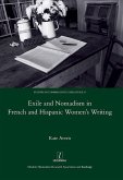 Exile and Nomadism in French and Hispanic Women's Writing (eBook, ePUB)