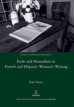Cover Exile and Nomadism in French and Hispanic Women's Writing (eBook, ePUB)