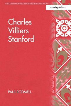 Charles Villiers Stanford (eBook, ePUB) - Rodmell, Paul