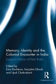 Memory, Identity and the Colonial Encounter in India (eBook, ePUB)