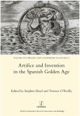 Artifice and Invention in the Spanish Golden Age (eBook, ePUB)