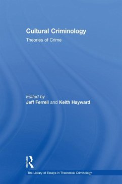 Cultural Criminology (eBook, ePUB) - Ferrell, Jeff