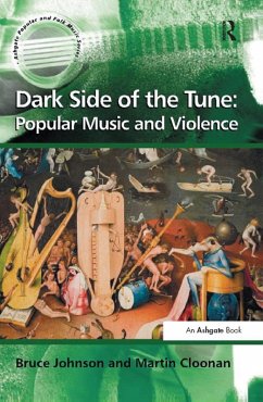 Dark Side of the Tune: Popular Music and Violence (eBook, ePUB) - Cloonan, Martin