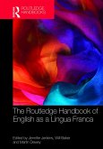 The Routledge Handbook of English as a Lingua Franca (eBook, ePUB)