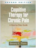 Cognitive Therapy for Chronic Pain (eBook, ePUB)