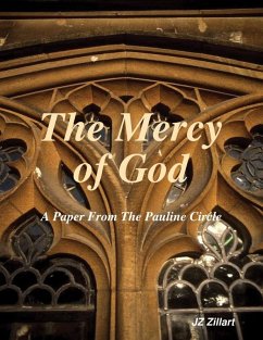 The Mercy of God - A Paper from the Pauline Circle (eBook, ePUB) - Zillart, Jz