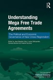 Understanding Mega Free Trade Agreements (eBook, PDF)