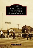 Rail Depots of Eastern North Carolina (eBook, ePUB)