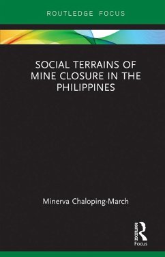 Social Terrains of Mine Closure in the Philippines (eBook, PDF) - Chaloping March, Minerva