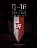 Q-16 and the Lord of the Unfinished Tower (eBook, ePUB)