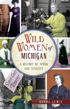 Wild Women of Michigan (eBook, ePUB) - Lewis, Norma