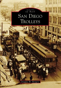 San Diego Trolleys (eBook, ePUB) - Mengers, Douglas W.
