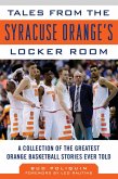 Tales from the Syracuse Orange Locker Room (eBook, ePUB)