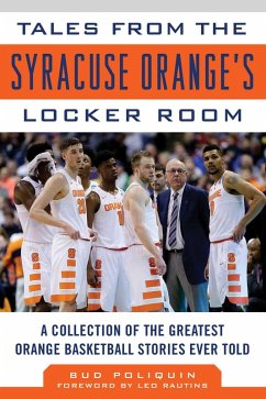 Tales from the Syracuse Orange Locker Room (eBook, ePUB) - Poliquin, Bud