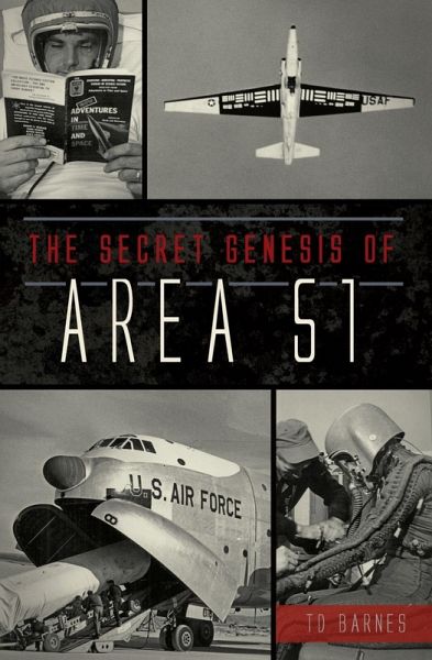 Secret Genesis of Area 51 (eBook, ePUB) Secret Genesis of Area 51 (eBook, ePUB)