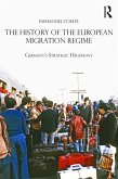 The History of the European Migration Regime (eBook, PDF)