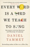 Every Word is a Bird We Teach to Sing (eBook, ePUB)