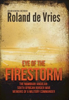 Eye of the Firestorm (eBook, ePUB) - Roland de Vries, de Vries