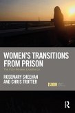 Women's Transitions from Prison (eBook, PDF)