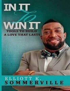 Cover In It to Win It! Tools to Build a Love That Lasts (eBook, ePUB)