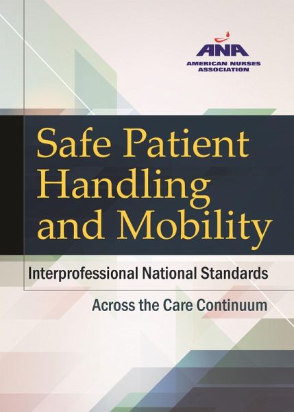 Safe Patient Handling and Mobility (eBook, PDF) Safe Patient Handling and Mobility (eBook, PDF)