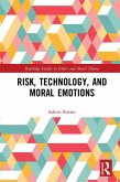 Risk, Technology, and Moral Emotions (eBook, PDF)