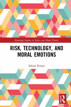 Risk, Technology, and Moral Emotions (eBook, PDF) - Roeser, Sabine