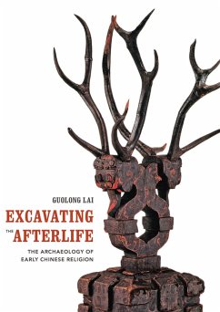 Excavating the Afterlife (eBook, PDF) - Lai, Guolong