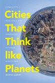 Cities That Think like Planets (eBook, ePUB)
